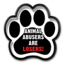 Animal Abusers are Losers! thumbnail