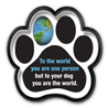 ...to your dog you are the world thumbnail