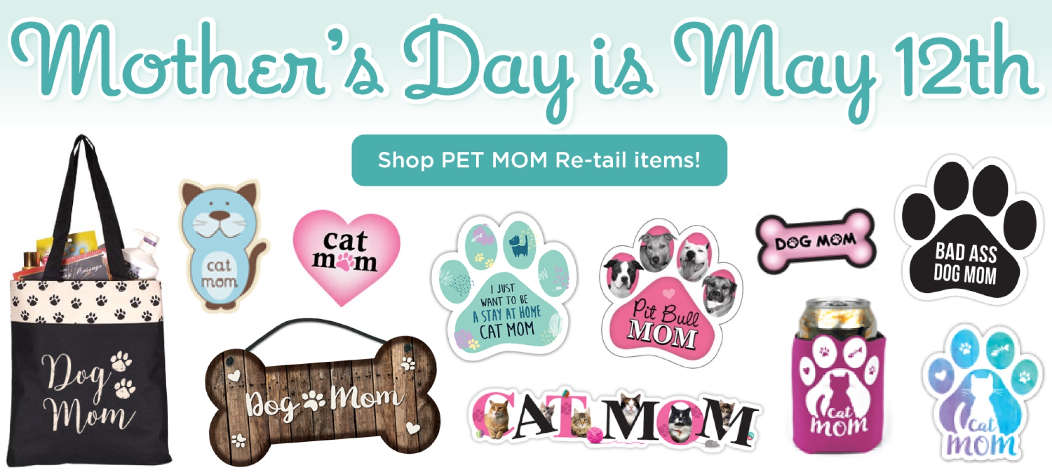 Pet Mom - Mothers Day