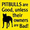 Pitbulls are Good, unless their owners are Bad! thumbnail