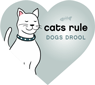 Cats Rule, Dogs Drool. thumbnail