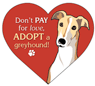 Don't Pay for Love, Adopt a Greyhound thumbnail