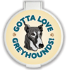 Gotta Love Greyhounds thumbnail