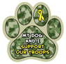 My dog and I support our troops thumbnail